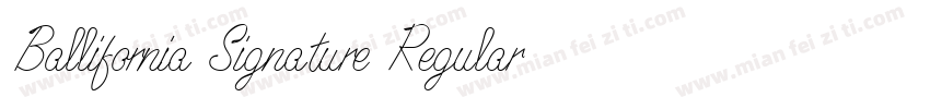 Ballifornia Signature Regular Pers字体转换